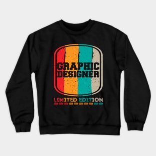 Funny Retro Vintage Design Graphic Designer Saying  Humor Crewneck Sweatshirt